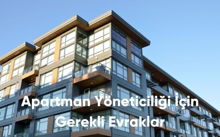 Apartman Yöneticiliği İçin Gerekli Evraklar